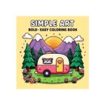 Coloring Book –  Simple Art Bold-Easy